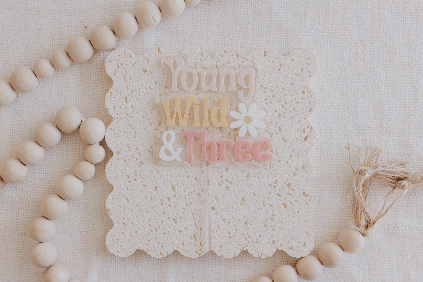 Young Wild and Three Third Birthday Cake topper multi colour Acrylic