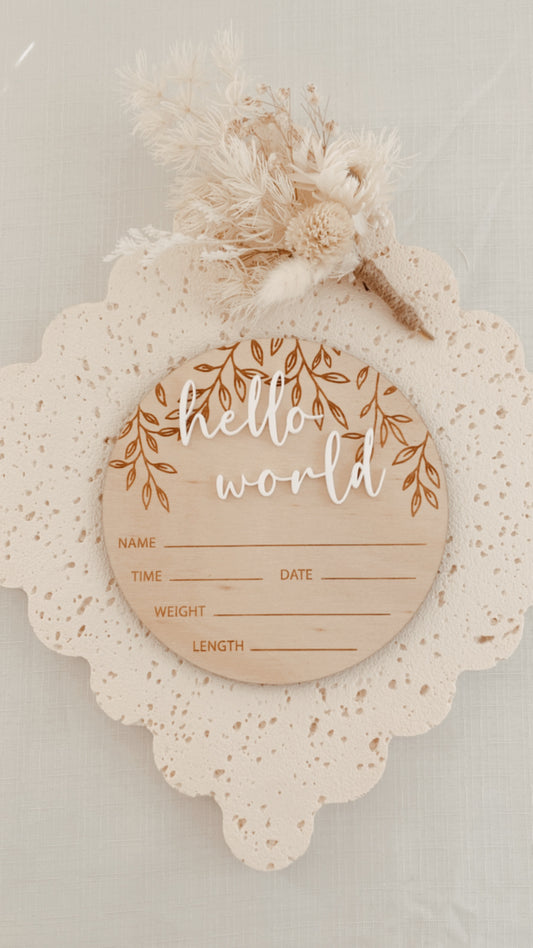 Baby Birth Announcement Plaque Hello World engraved leaves