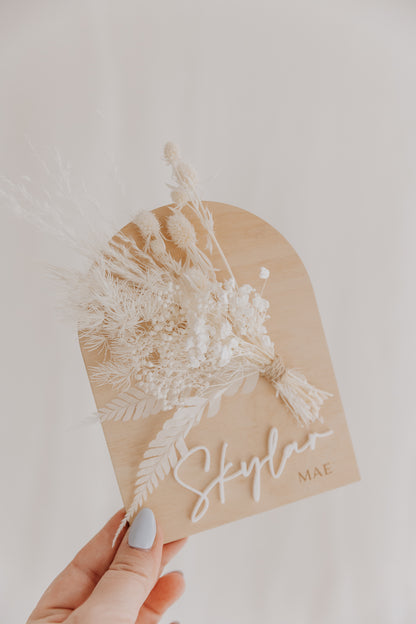 Dried Flower Posy Baby Name Plaque - Arch Wood and Acrylic