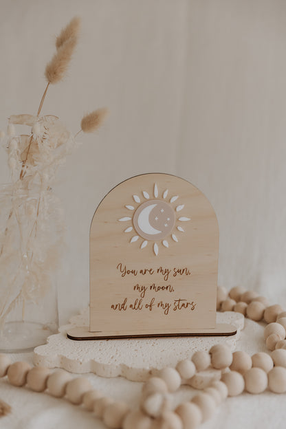 You are my sun, my moon and all of my stars standing decorative sign